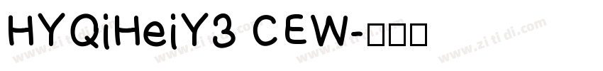HYQiHeiY3 CEW字体转换